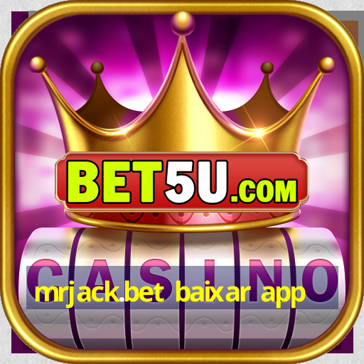 mrjack.bet baixar app